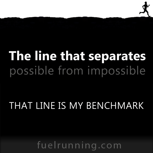 Fitness Stuff #171: The line that separate possible from impossible. That line is my benchmark.